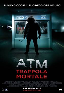 ATM - Trappola mortale (2012)