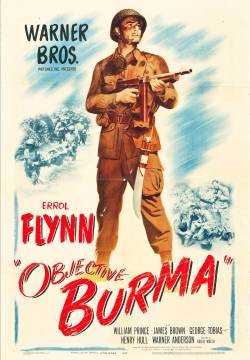 Objective, Burma! - Obiettivo Burma (1945)