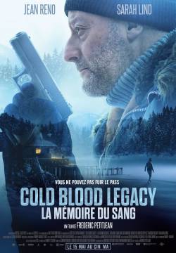 Cold Blood Legacy - Senza pace (2019)
