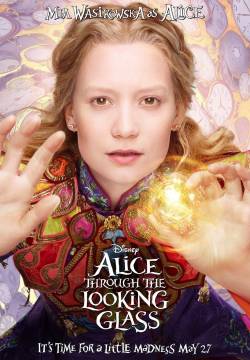 Alice Through the Looking Glass - Alice attraverso lo specchio (2016)