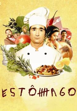 Estômago - Una storia gastronomica (2007)
